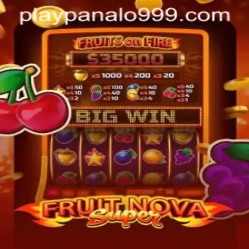 FruitNovaSuper: A Vibrant Gaming Experience Paired with Panalo999 Strategy